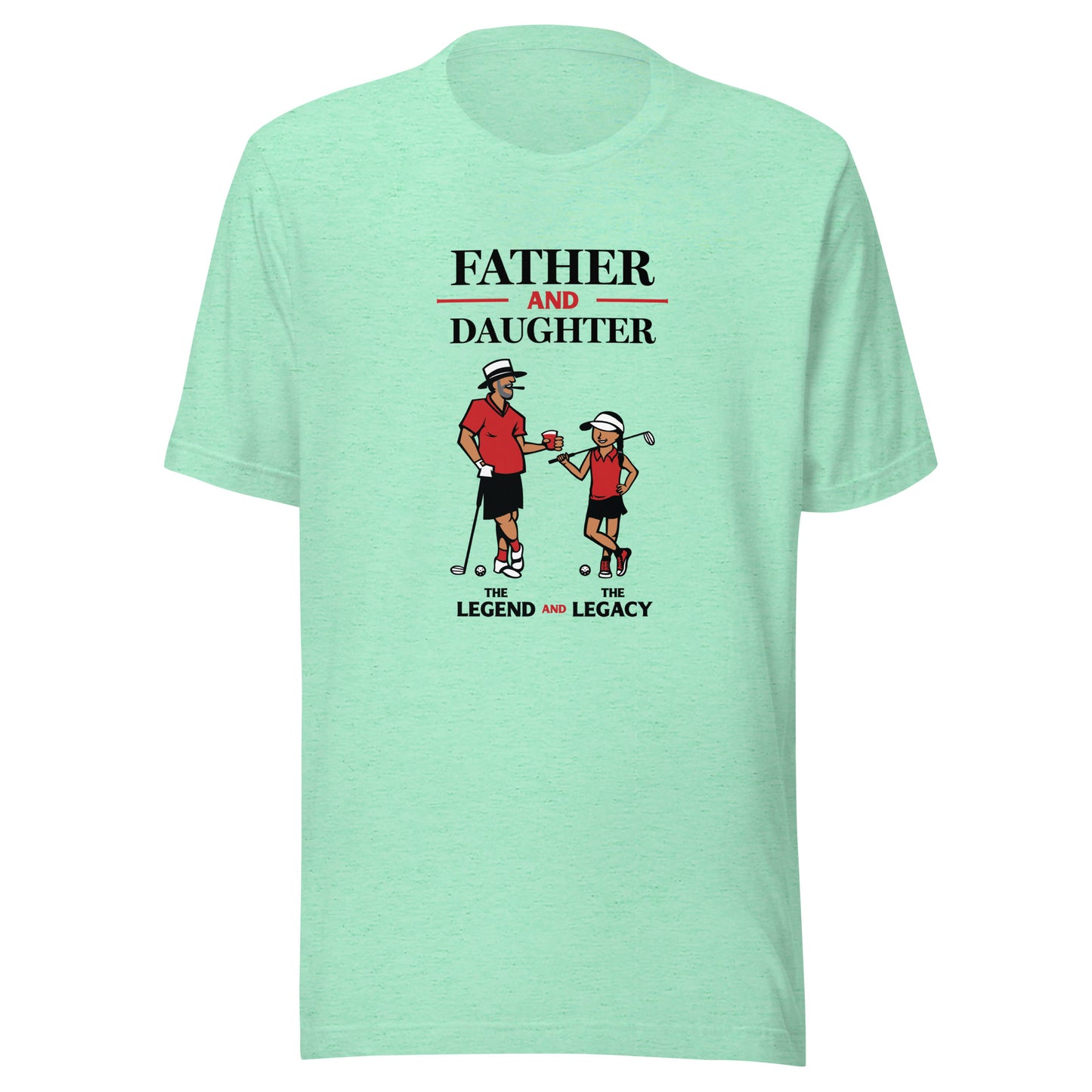 OMG Adult Father/Daughter Legends t-shirt