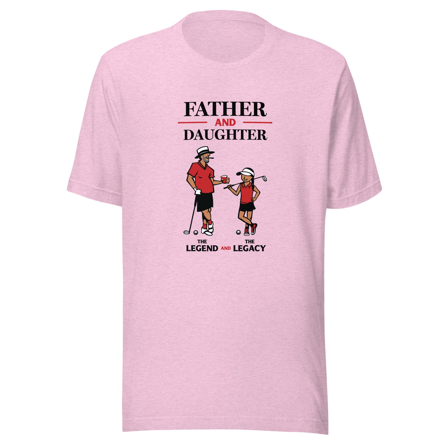 OMG Adult Father/Daughter Legends t-shirt