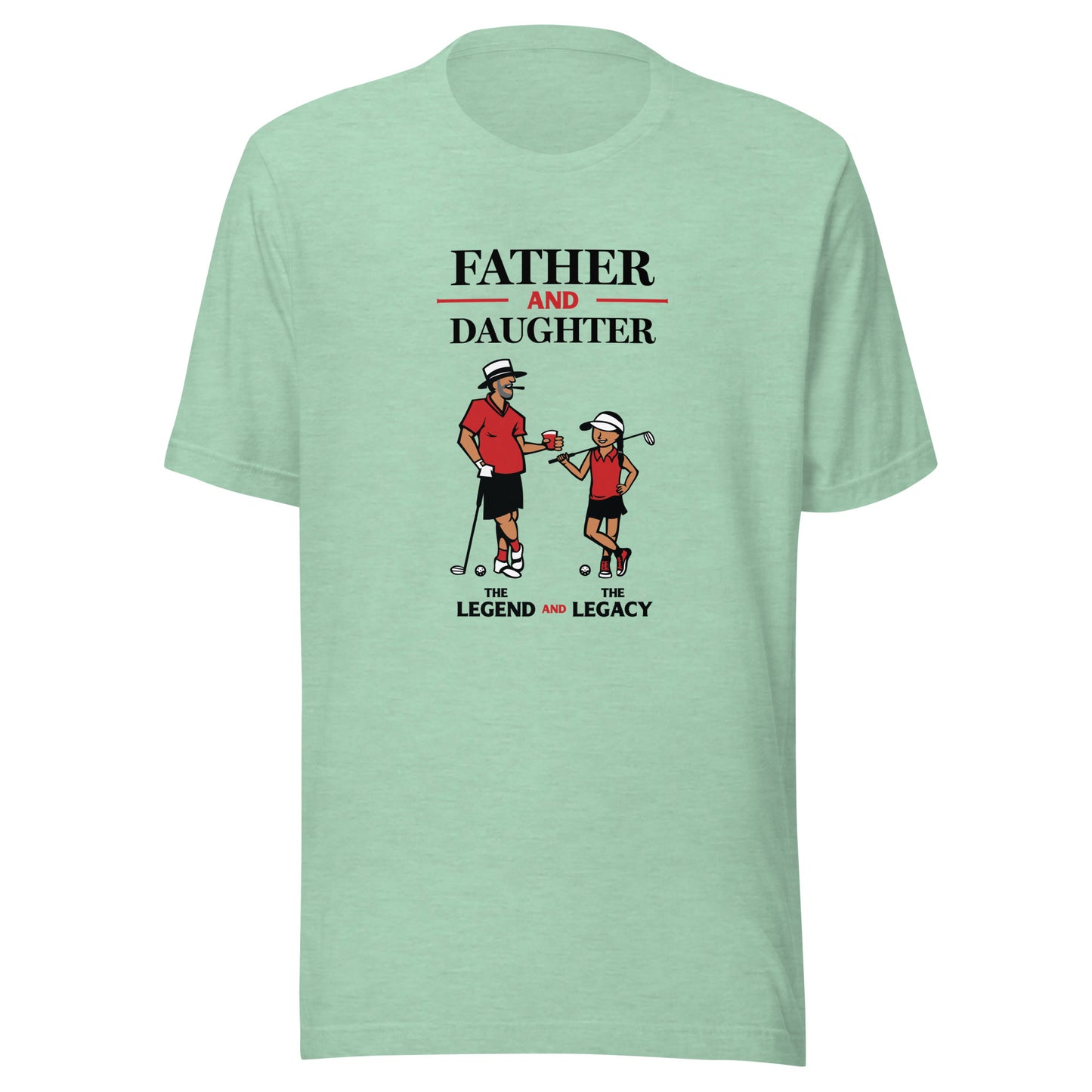 OMG Adult Father/Daughter Legends t-shirt